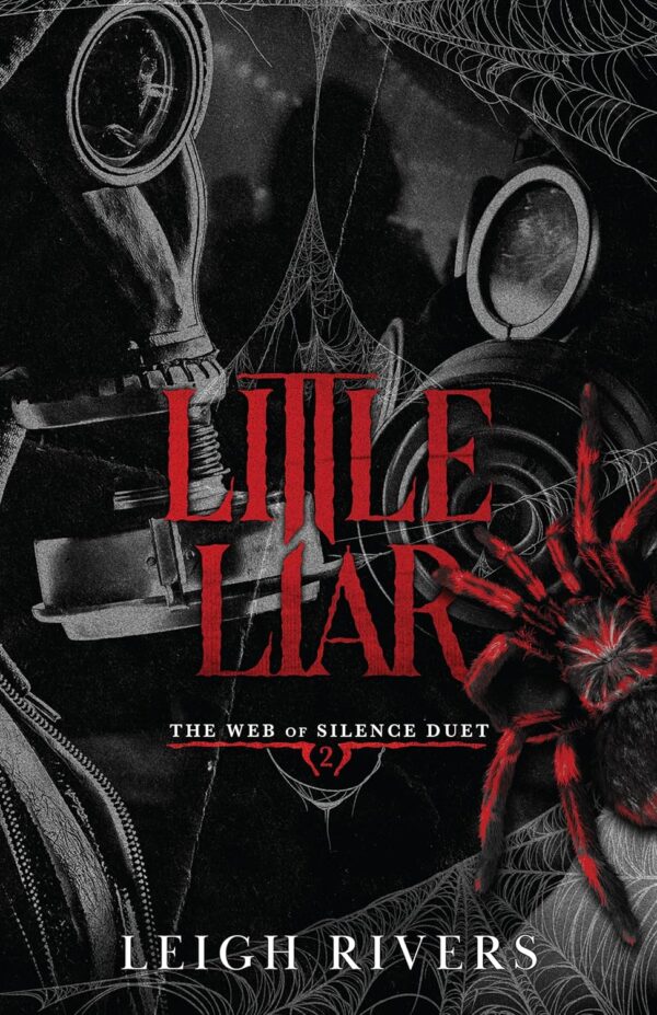 Little Liar (The Web of Silence Duet, #2) by Leigh Rivers (page-272)