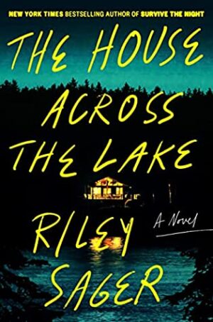 The House Across the Lake by Riley Sager (page-345)